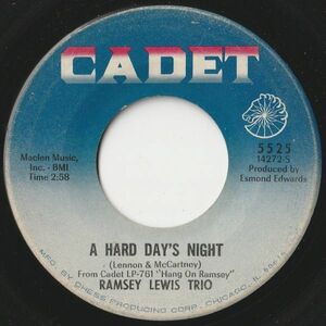 Ramsey Lewis Trio A Hard Day's Night / All My Love Belongs To You Cadet US 5525 202798 JAZZ ジャズ レコード 7インチ 45