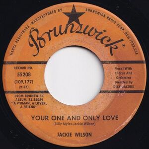 Jackie Wilson Your One And Only Love / Please Tell Me Why Brunswick US 55208 202877 SOUL ソウル レコード 7インチ 45