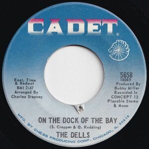 Dells On The Dock Of The Bay / When I'm In Your Arms Cadet US 5658 202915 SOUL ソウル レコード 7インチ 45