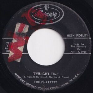 Platters Twilight Time / Out Of My Mind Mercury US 71289X45 202929 R&B R&R レコード 7インチ 45