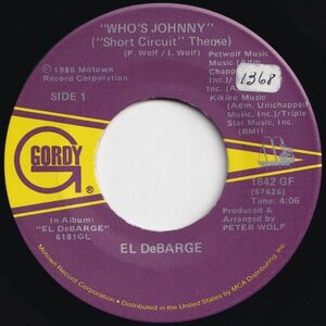 El DeBarge Who's Johnny / Love In A Special Way Gordy US 1842 GF 202928 SOUL FUNK ソウル ファンク レコード 7インチ 45