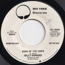 Billy Howard King Of The Cops / King Of The Cops Big Tree US BT 16055 202955 ROCK POP ロック ポップ レコード 7インチ 45_画像1