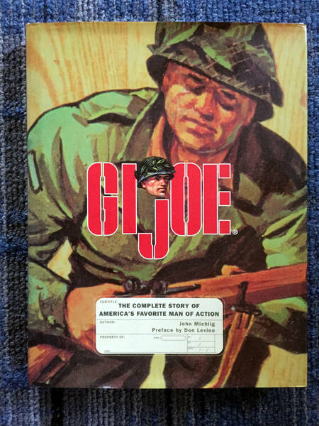 GI Joe: The Complete Story of America's Favorite Man of Action 希少本 廃盤