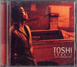 即決・送料無料(2点で)◆久保田利伸 TOSHINOBU KUBOTA◆Nothing But Your Love◆Till She Comes Masquerade Never Turn Back◆(a7231)