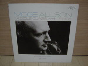 LP[VOCAL] MOSE ALLISON MIDDLE CLASS WHITE BOY モーズ・アリソン アメリカの夢