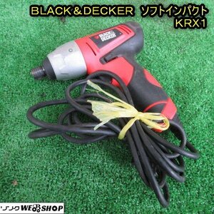 秋田 能代店 BLACK＆DECKER ソフトインパクト KRX1 インパクトドライバー 電動 工具 DIY 東北 中古品