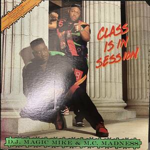 ☆☆☆☆ HIPHOP,R&B D.J. MAGIC MIKE & M.C. MADNESS - CLASS IS IN SESSION シングル レコード 中古品