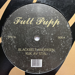 Blackbelt Andersen / Kuk Av Stal [Full Pupp FP016]