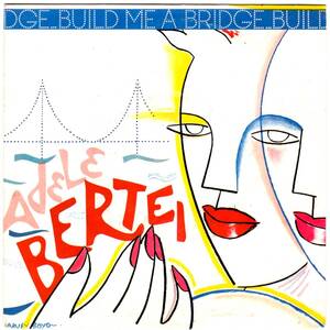 DISCO FUNK.BOOGIE.SOUL.ELECTRO.45★Adele Bertei / Build Me A Bridge / MURO / KOCO / NORI / 7インチ /