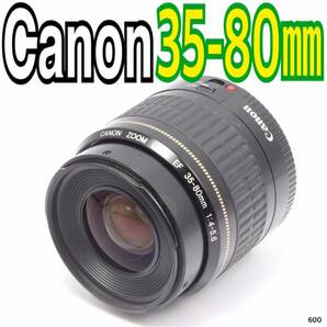 キヤノン Canon EF 35-80mm F4-5.6（No.600）