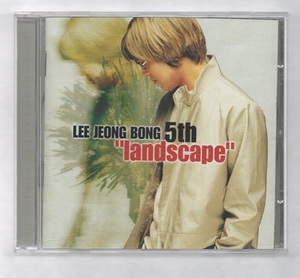 韓国CD★　イ・ジョンボン　5集　「landscape」　★　LEE JEONG BONG　★　2001年