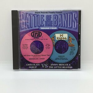 V.A. / BATTLE OF THE BANDS / ROUND FOUR / CHOCOLATE SYRUP / JIMMY BRISCOE & THE LITTLE BEAVERS (CD) NEM CD 933