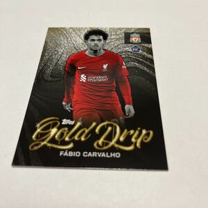 ★【 ファビオ・カルバーリョ 】2022-23Topps Liverpool Team Set 　RCルーキー　gold drip★即決