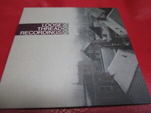 VA / LOOSE THREAD RECORDINGS 2002 ★Western Automatic/Melochrome/The Cricket Rumor Mill/Zelienople/The Lesser Birds Of Paradise