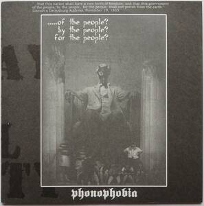 【東京クラスト＆グラインドコア/グレー盤/全国無料発送】 PHONOPHOBIA / .....Of The People ? By The People ? For The People ?