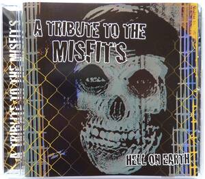 【MISFITSトリビュートコンピ盤/ENTOMBED, BACKYARD BABIES, BALZAK 他/全国無料発送】 A Tribute To The Misfits : Hell On Earth 