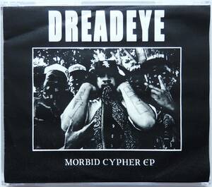 【2006年CDR/東京パワーヴァイオレンス/超希少盤/全国無料発送】 DREADEYE / Morbid Cypher EP