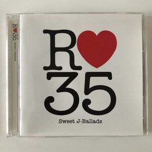 B16290　CD（中古）R35 Sweet J-Ballads