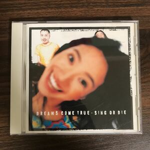 (B367)帯付 中古CD150円 ドリームズカムトゥルー　SING OR DIE