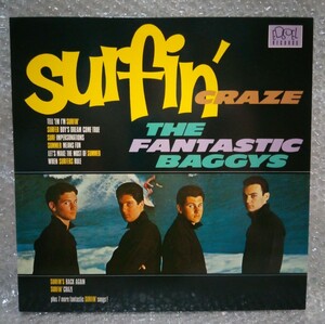 【LP】The Fantastic Baggys：Surfin' Craze/英国盤 ☆ パテントNo.入りスリーブ ファンタスティックバギーズ サーフィン クレイズ