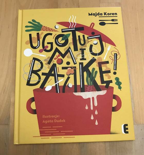 古本　洋書　絵本　ポーランド語 UGOTUJ MI BAJKE! Majda Koren Agata Dudek EZOP