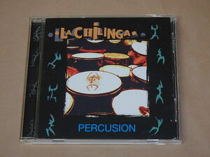 PERCUSION　/　La Chilinga（ラ・チリンガ）/　輸入盤CD