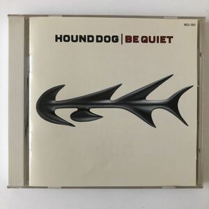 B16088　CD（中古）BE QUIET　HOUND DOG