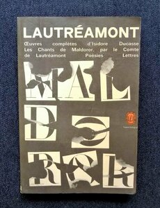 1971年 ロートレアモン伯爵 洋書 Lautreamont Oeuvres completes d'Isidore Ducasse Les Chants de Maldoror, par le Comte de Lautreamont