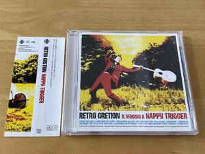 RETRO GRETION HAPPY TRIGGER CD 検:レトログレッション ロカビリー サイコビリー Rockabilly Hi-HOPES Side One サイドワン 少林兄弟