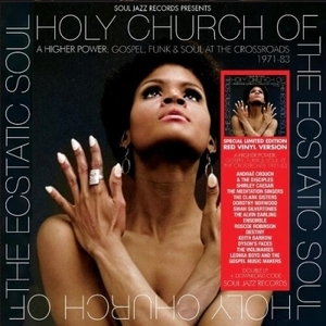 【新品/新宿ALTA】Soul Jazz Records Presents/Holy Church Of The Ecstatic Soul: A Higher Power: At The Crossroads(5026328305226)