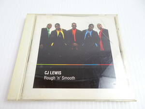 L144・CJ LEWIS - Rough ’n’ Smooth CD 動作確認済 中古現状品