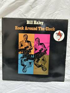◎J332◎LP レコード Bill Haley And His Comets ビル・ヘイリー/Rock Around The Clock ロック・アラウンド・ザ・クロック/UK盤