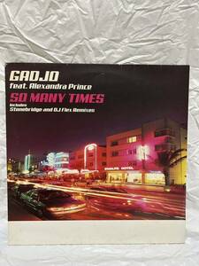 ◎J556◎LP レコード Gadjo Feat. Alexandra Prince/So Many Times/Includes Stonebridge and DJ Flex Remixes/UK盤