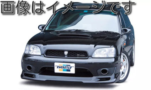 自動車関連業者直送限定 TRUST トラスト GReddy GRACER エアロスタイル フロントスカート SUBARU スバル レガシィ B4 BE5 BE9 (17060041)