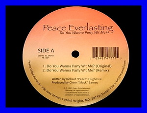 Peace Everlasting/Do You Wanna Party Wit Me?/US Original/5点以上で送料無料、10点以上で10%割引!!!/12'