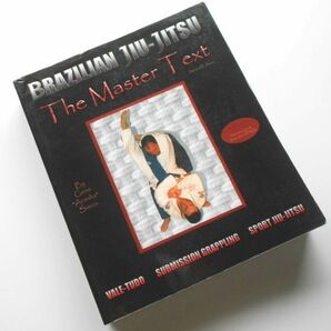 希少本洋書ブラジリアン柔術マスターテキスト第2版連続写真解説Brazilian Jiu-Jitsu: The Master Text Second Editionバーリトゥード関節技