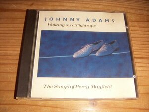CD：JOHNNY ADAMS WALKING ON A TIGHTROPE ジョニー・アダムス：ROUNDER