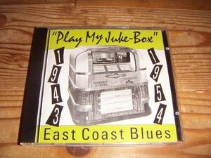 CD：PLAY MY JUKE-BOX EAST COAST BLUES 1943-1954 :Boy Green Curley Weaver Curley Weave：22曲：Flyright