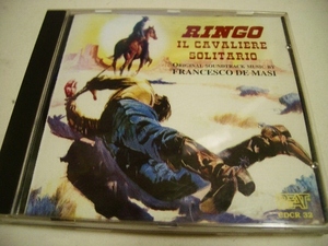 RINGO IL CAVALIERE SOLITARIO(荒野の一匹狼,最後の用心棒,L'Ultimo Mercenario等) サウンドトラック/Francesco De Masi