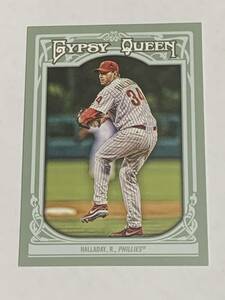 ROY HALLADAY 2013 TOPPS GYPSY QUEEN #129 PHILLIES 即決