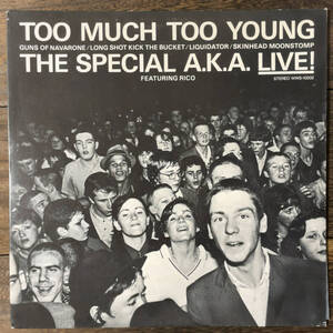 The Special A.K.A.* Featuring Rico* Too Much Too Young