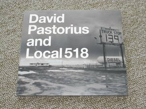 DAVID PASTORIUS and LOCAL 518