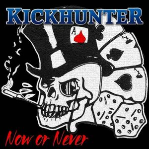 KICKHUNTER - Now or Never ◆ 2023 Helloween ジャーマン メロハー