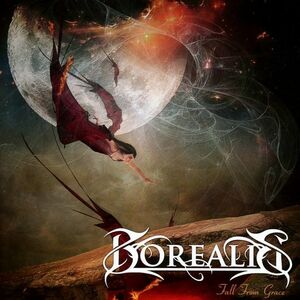 BOREALIS - Fall from Grace +1 ◆ 2011/2017 再発 2nd メロディック・パワーメタル カナダ