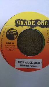 Grade One版 Sick Riddim Them A Lick Shot Michael Palmer