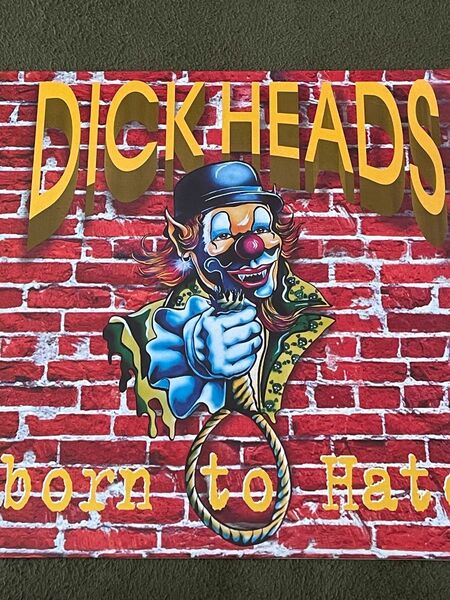 Dickheads Born To Hate LP