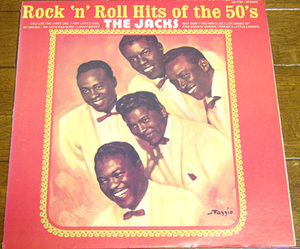 The Jacks - Rock 'N' Roll Hits Of The 50's - LP / Doo Wop,Why Don't You Write Me,Let's Make Up,Hey Little Girl,United - US 7797