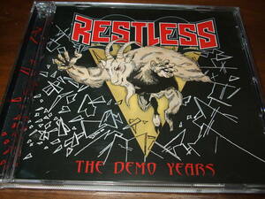 RESTLESS《 DEMO YEARS 》★80正統派メタル発掘音源集