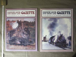 ”GAZETTE NARROW GAUGE AND SHORT LINE ”２冊セット：古雑誌：米国のナローゲージ ・・・1991年が２冊：その１