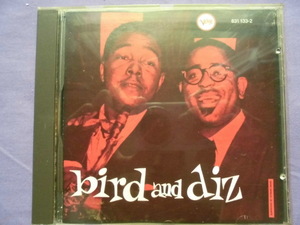 CD　F5　DIZZY GILLESPIE BIRD & DIZ チャーリー・パーカーの真髄 / Bird And Diz /CHARLIE PARKER